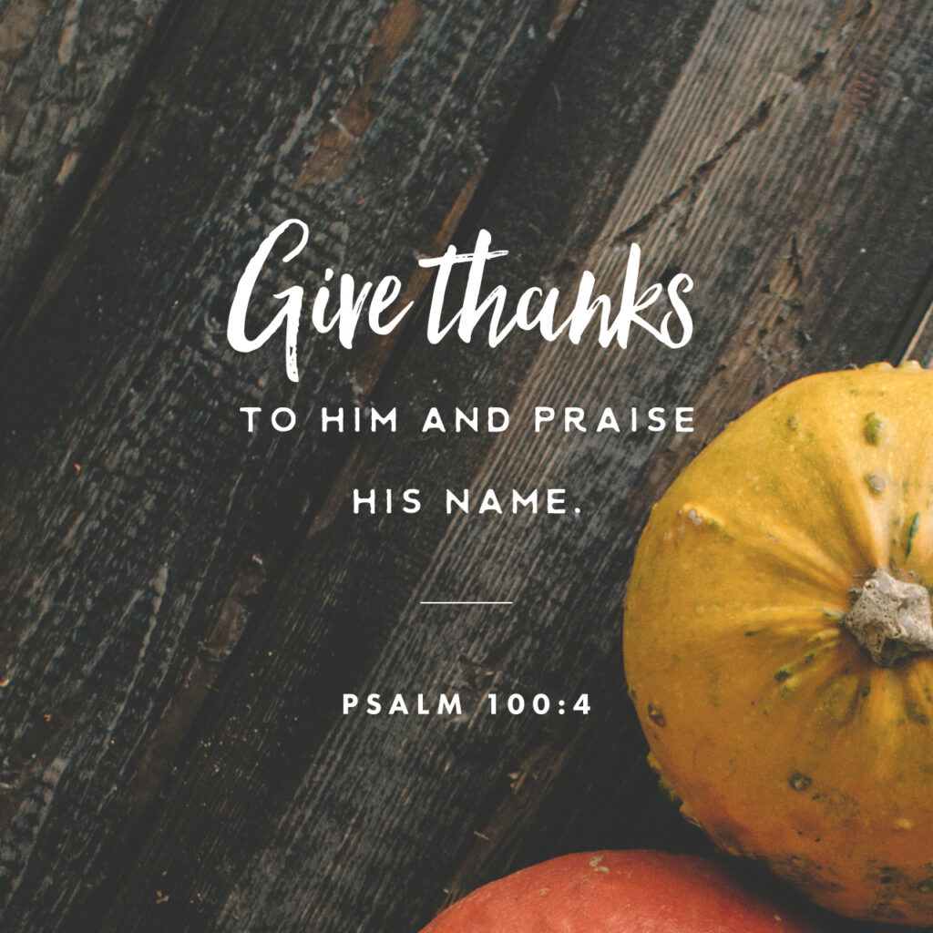 “A Psalm For Giving Thanks”